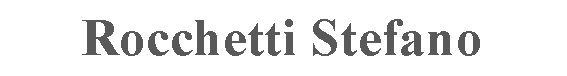 ROCCHETTI STEFANO